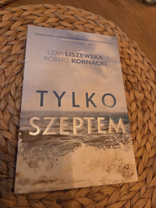 "Tylko szeptem" Lidia Liszewska Robert Kornacki