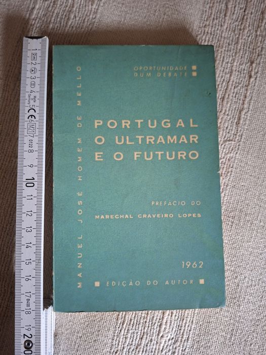 Portugal, O Ultramar e o Futuro - Manuel José Homem de Mello em 1962