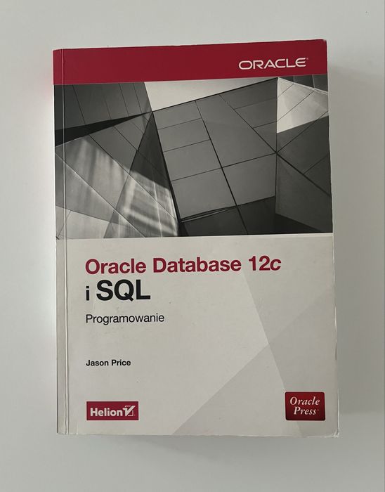 Oracle Database 12c i SQL Programowanie