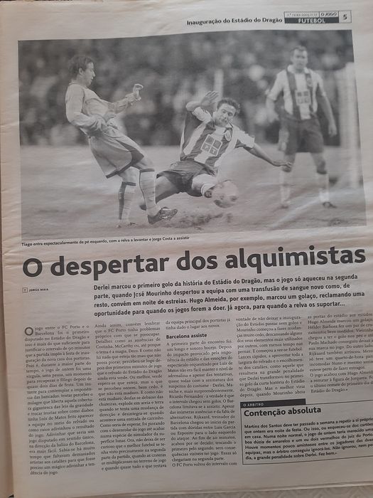 Mágico, Estádio do Dragão, Novembro de 2003