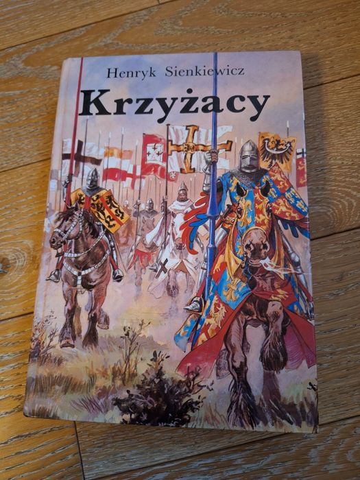 "Krzyżacy"Henryk Sienkiewicz
