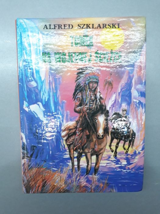 Tomek Na wojennej ścieżce Alfred Szklarski