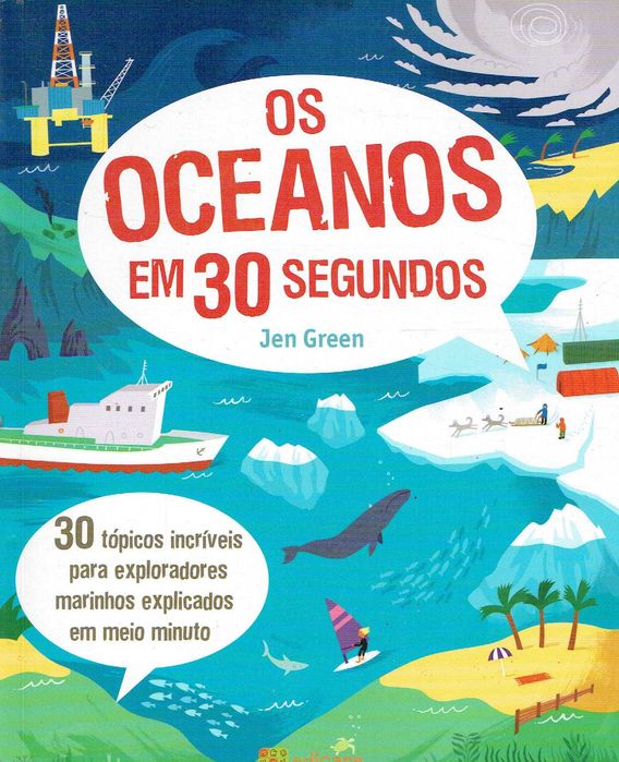 9603

Os Oceanos em 30 Segundos
de Jen Green