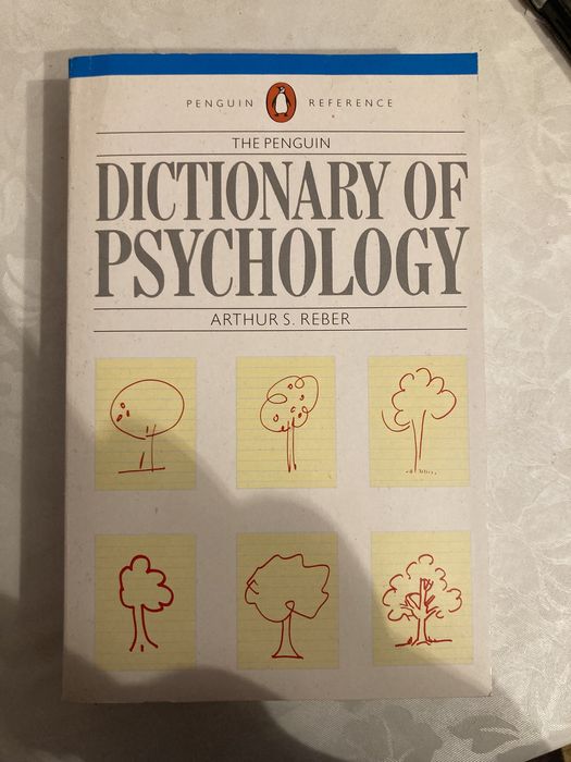 Dictionary of psychology  Arthur S. Reber 1985