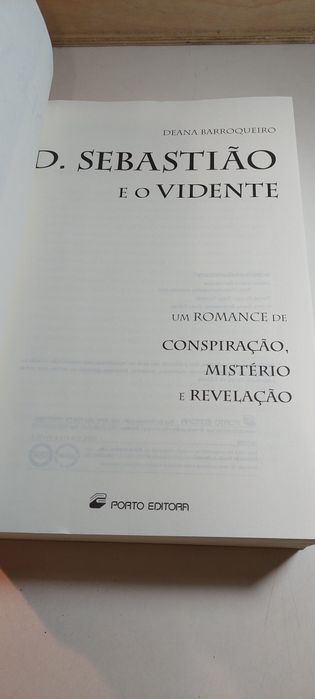 D. Sebastião e o Vidente - Deana Barroqueiro