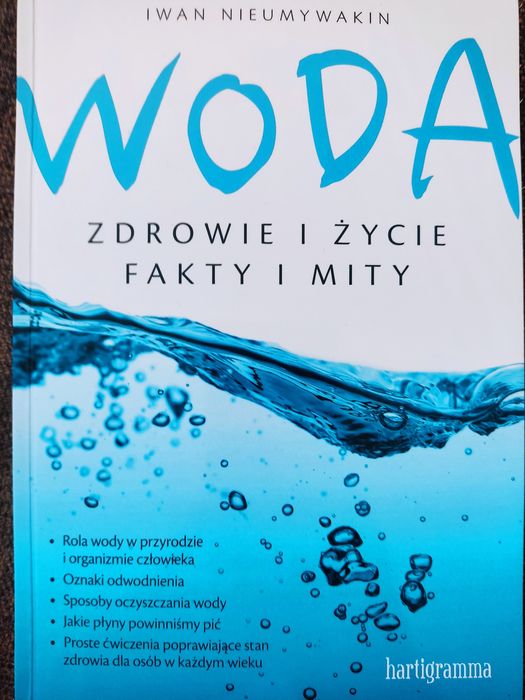 Iwan Nieumywakin, Woda zdrowie i życie, jak nowa
