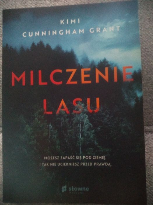 "Milczenie lasu". Kimi Cunningham Grant