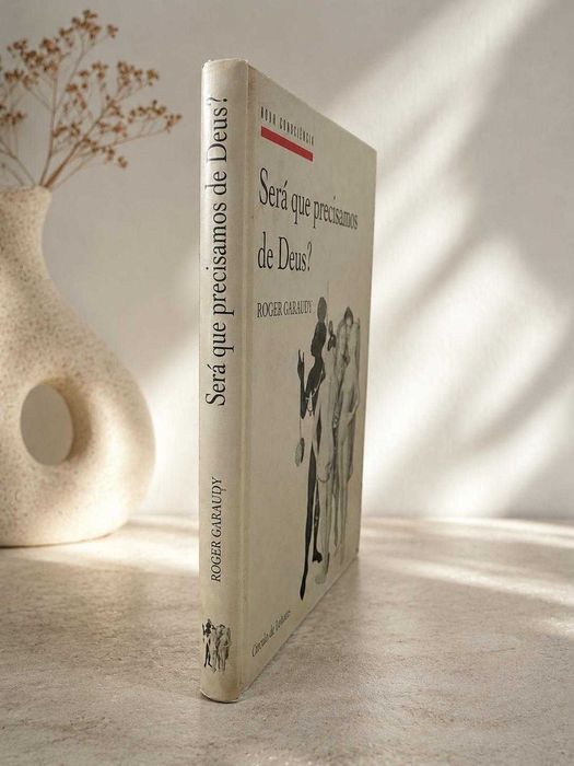 Será que precisamos de Deus? – Roger Garaudy – Círculo de Leitores 1995 – capa dura