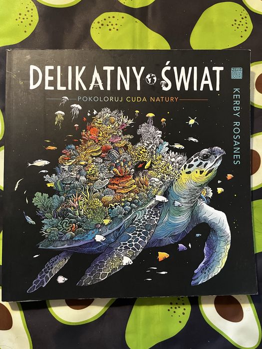 Kolorowanka antystresowa „Delikatny świat”