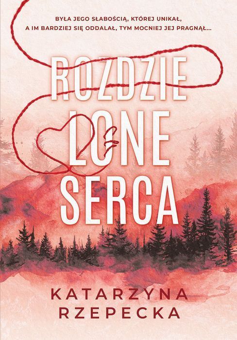 Rozdzielone Serca Katarzyna Rzepecka