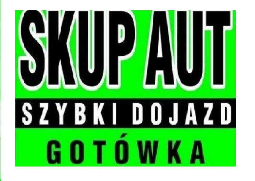 Skup Aut Kasacja Złomowanie Osobowe i Dostawcze