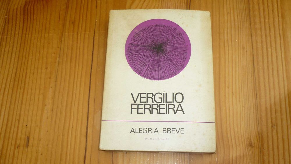 Alegria Breve - Vergílio Ferreira - 1ª edição