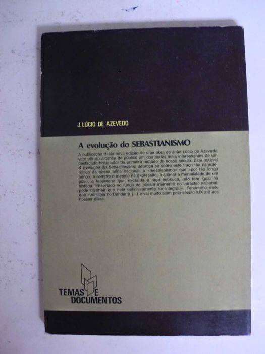 A evolução do Sebastianismo
de J. Lúcio de Azevedo