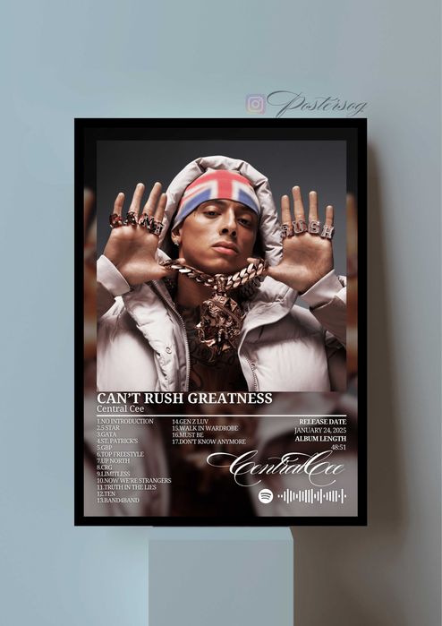 Central Cee Cant rush greatness plakat w ramce obraz a3 OPIS