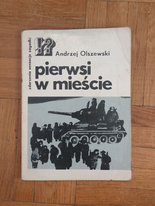 Pierwsi w mieście - A.Olszewski