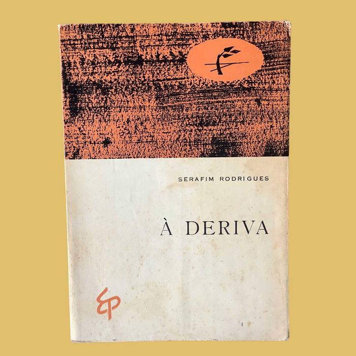 A Deriva - Serafim Rodrigues
