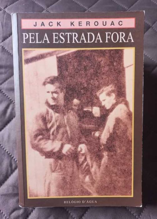 Pela Estrada Fora - Jack Kerouac