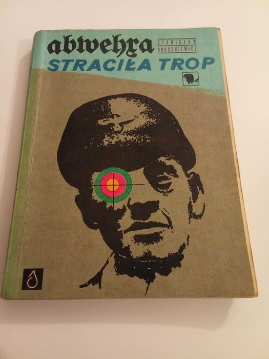 Abwehra straciła trop - Broszkiewicz