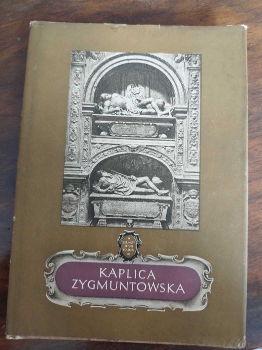 "Kaplica Zygmuntowska" A. Bochnak ! Rok 1953 ! Wyd. PIW ! Stan dobry !
