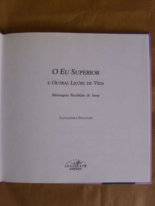 O Eu Superior e Outras Lições de Vida de Alexandra Solnado