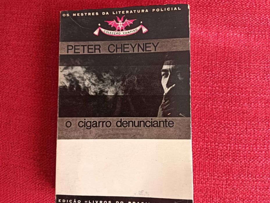 O Cigarro Denunciante - Peter Cheyney