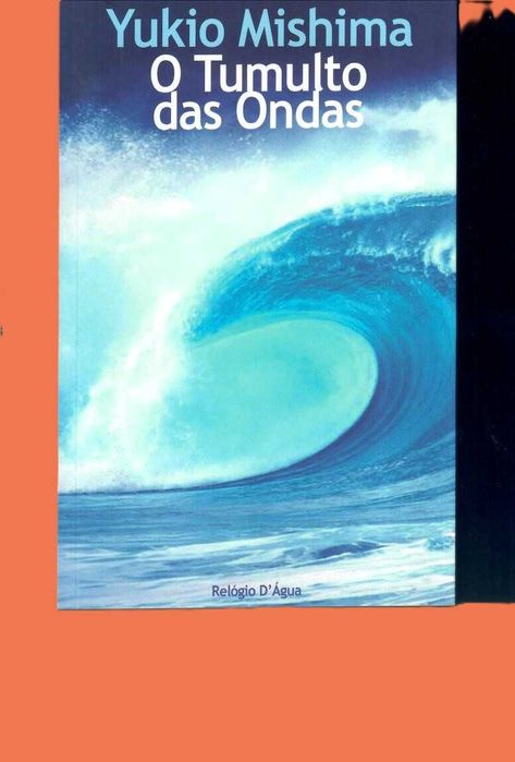 YUKIO MISHIMA   «O Tumulto das Ondas»  - Leitura para Jovens e Adultos