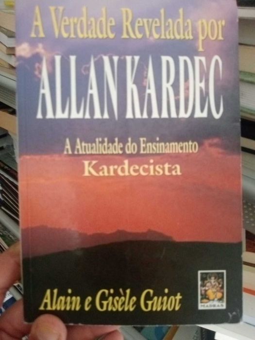 A Verdade Revelada por Allan Kardec – Alain e Gisèle Guiot