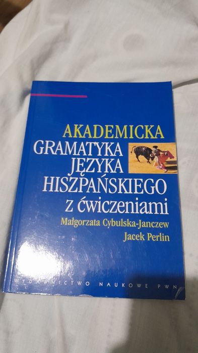 Akademicka gramatyka jezyka hiszpańskiego z ćwiczeniami