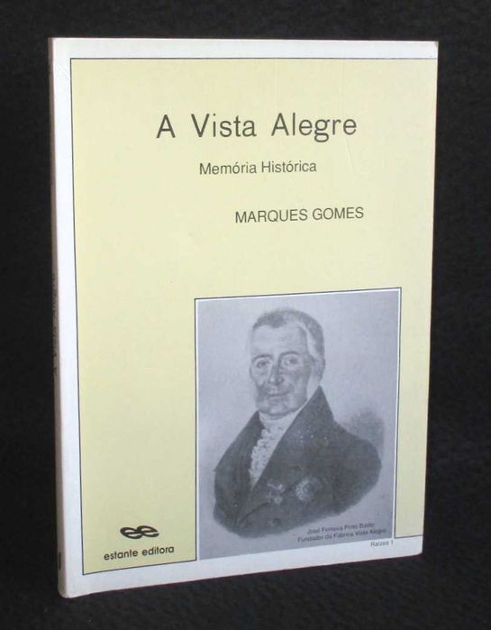 Livro A Vista Alegre Memória Histórica Marques Gomes 1993
