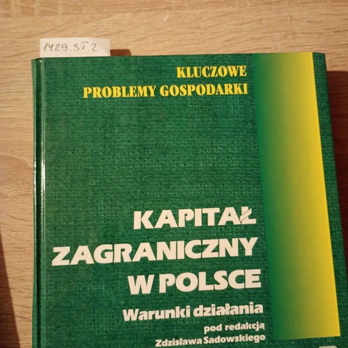Kapitał zagraniczny w Polsce. Sadowski