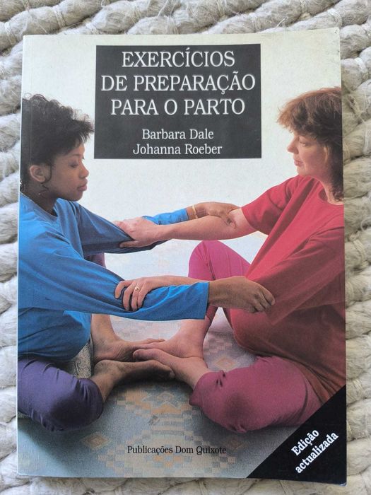 "Exercícios de Preparação para o Parto" de Barbara Dale Johanna Roeber