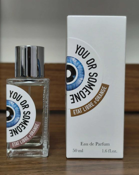 Etat Libre d'Orange You Or Someone Like You