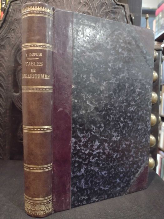 Tables de Logarithmes a sept Décimales 1875 J. Dupuis