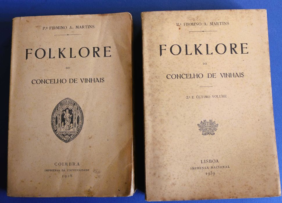 FOLKLORE do Concelho de Vinhais, Pe. Firmino A Martins 2 Vols.
