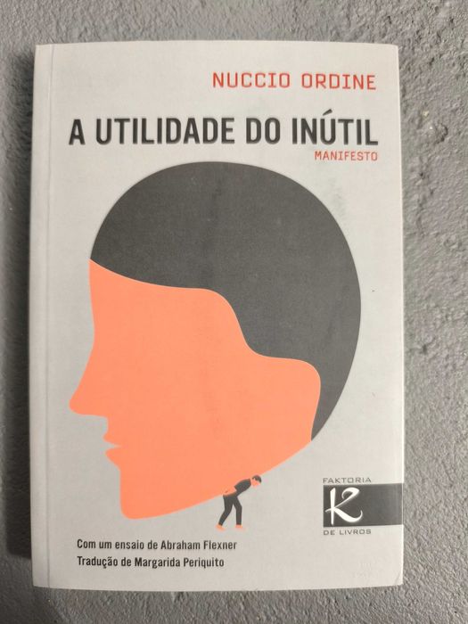 A Utilidade do Inútil — Manifesto — Nuccio Ordine
