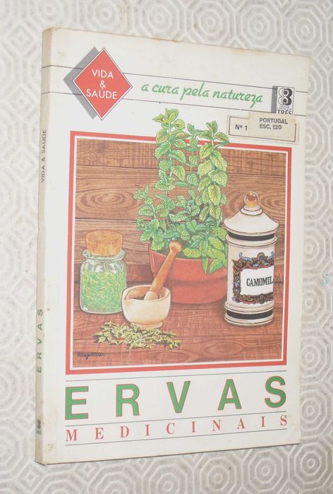Ervas Medicinais - col. Vida e saude a cura pela natureza