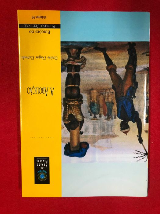 A Abolição - Osório Duque Estrada