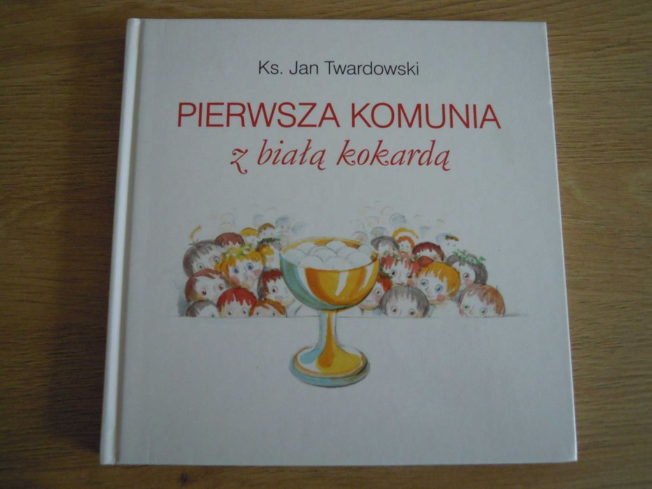 Pierwsza komunia z białą kokardą J.Twardowski