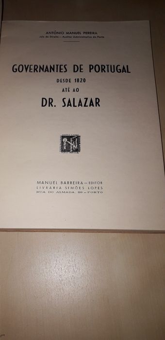 Governantes de Portugal desde 1820 até ao Dr. Salazar - António M. P.