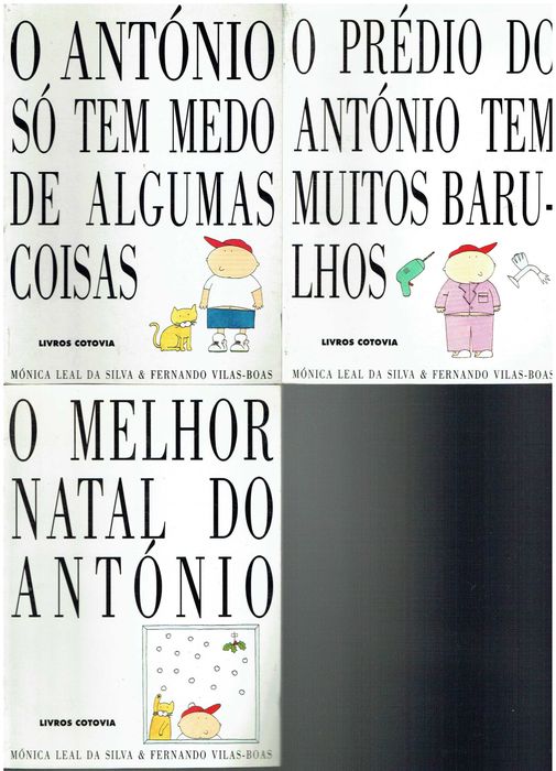 12163

Coleção Livros do António
de Mónica Leal da Silva