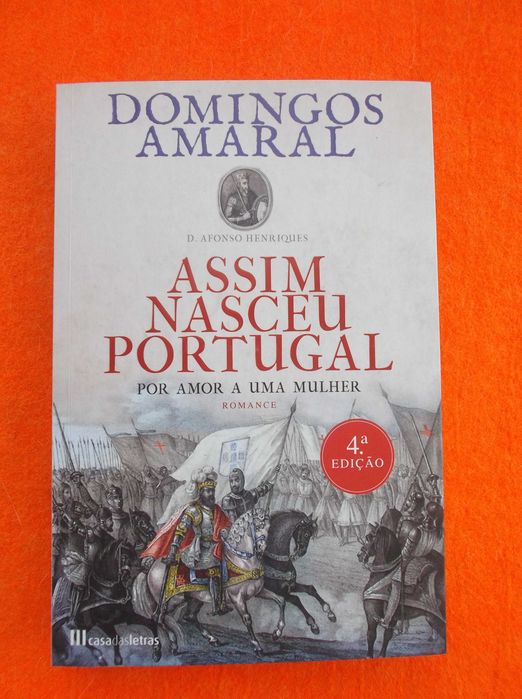 Assim Nasceu Portugal - Volume 1 - Domingos Amaral