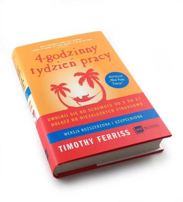 4 godzinny tydzień pracy Timothy Ferriss