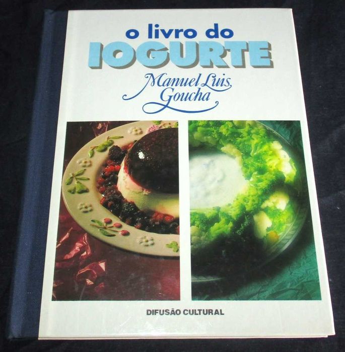 O Livro do Iogurte Manuel Luís Goucha