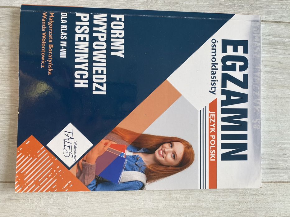 Egzamin  ośmioklasisty j. polski formy wypowiedzi pisemnych dla klas IV-VIII