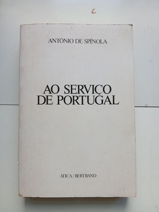 Livro “Ao Serviço de Portugal” – António de Spínola