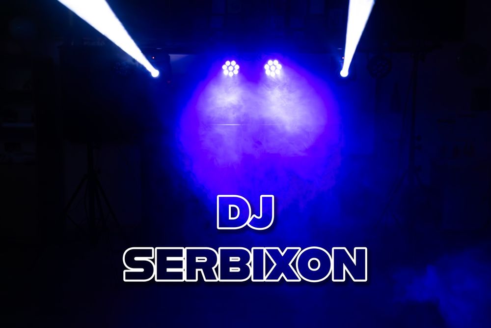 Dj na imprezę okolicznościową - Dj SERBIXON