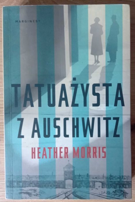 Tatuażysta z Auschwitz - Heather Morris