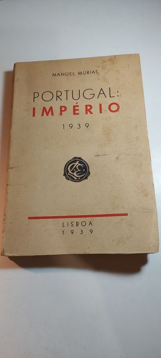Portugal: Empire 1939 - Manuel Múrias