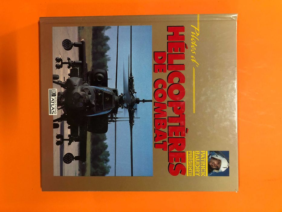 Pilotes d’hélicoptères de combat- Patrick Baudry