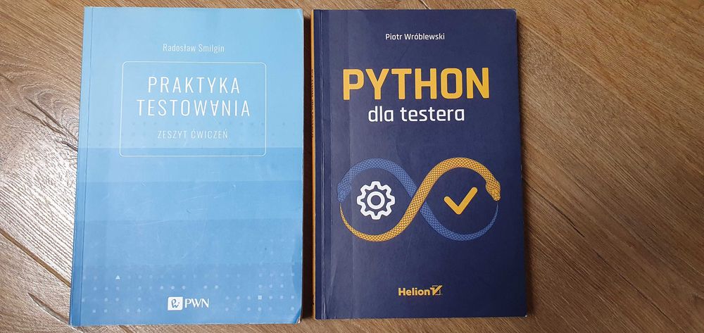 Praktyka testowania Jarosław Smiglin + Python dla testera